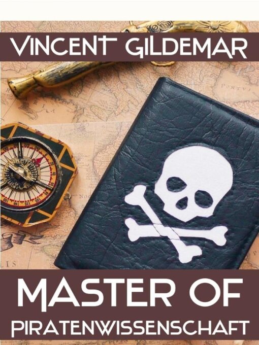 Title details for Master of Piratenwissenschaft by Vincent Gildemar - Available